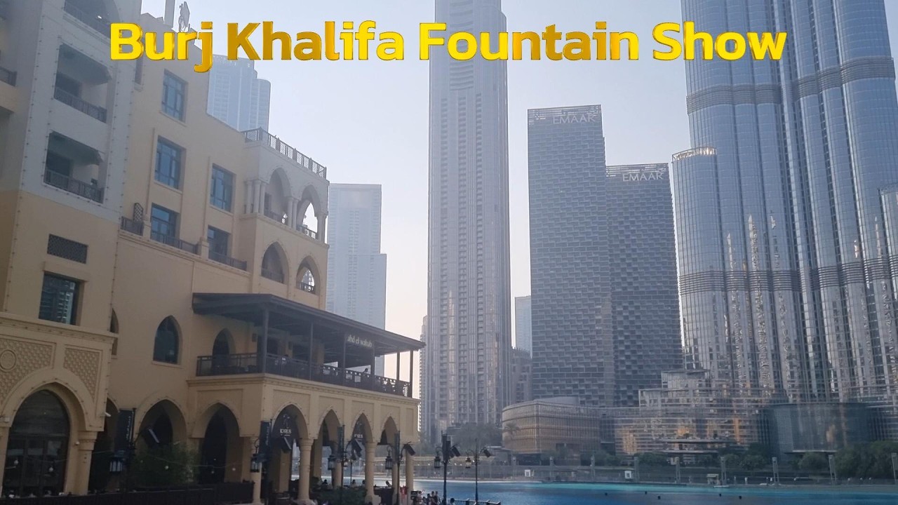 Dubai   Burj Khalifa Fountain Show