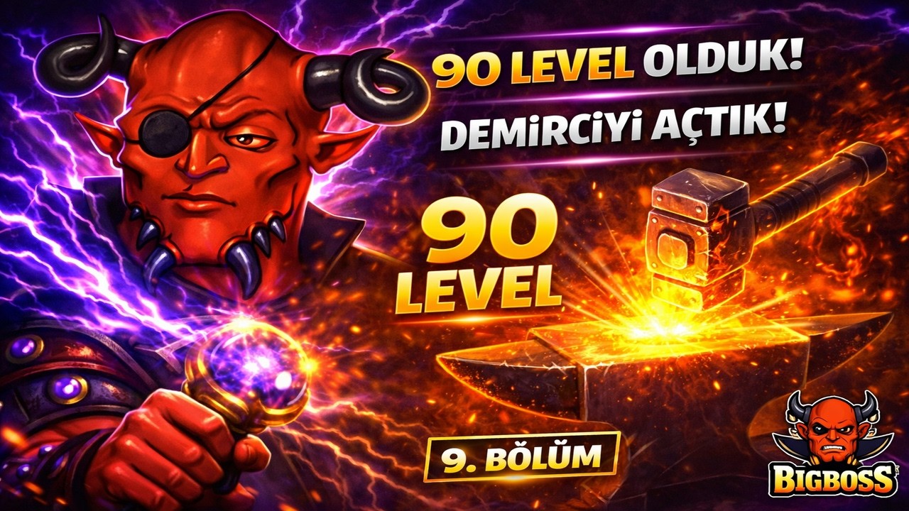 90 LEVEL OLDUK! ⚡ DEMİRCİYİ AÇTIK! (Bölüm 9)