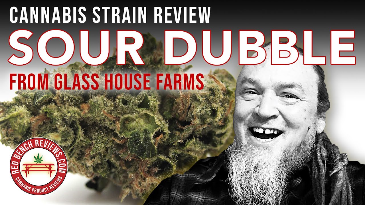 Glass House Farms |  Sour Dubble Strain Review | 21.55% THC