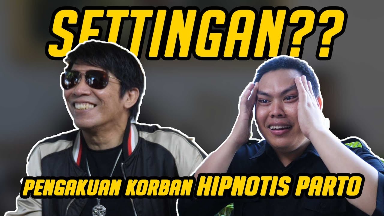 TERBONGKAR! HIPNOTIS PARTO SETTINGAN?
