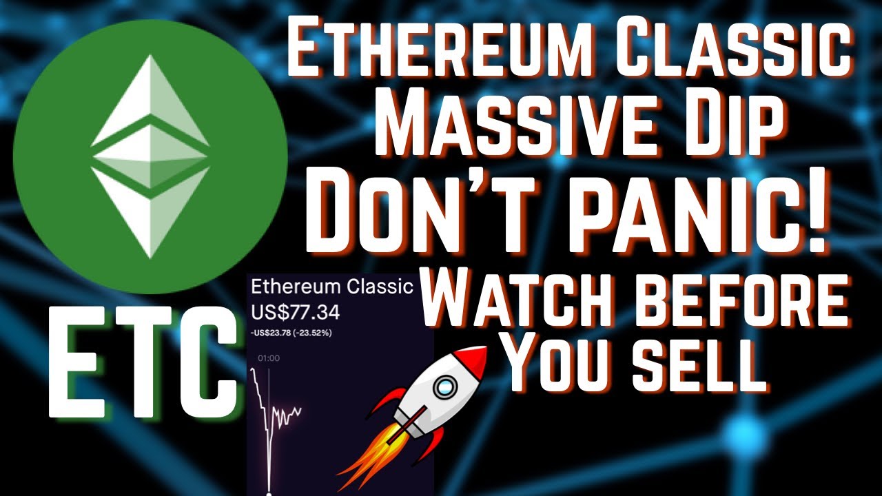 ETHEREUM CLASSIC MASSIVE DIP | DON'T PANIC - HUGE NEWS UPDATE, PRICE PREDICTIONS & HOW TO PLAY ETC