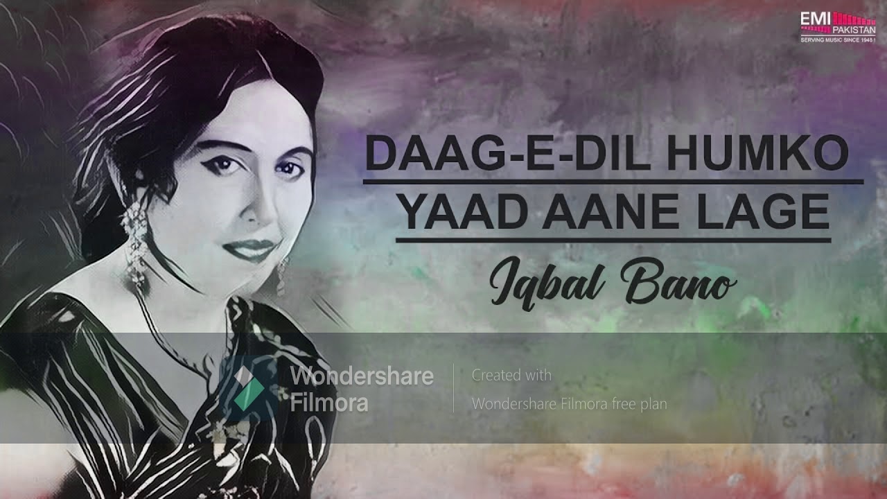daghe dil hamko yaad ane lage