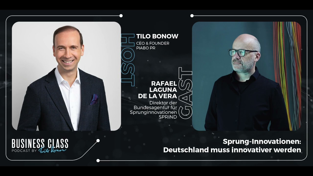#41 Ist Deutschland innovativ? Rafael Laguna de la Vera, SPRIND