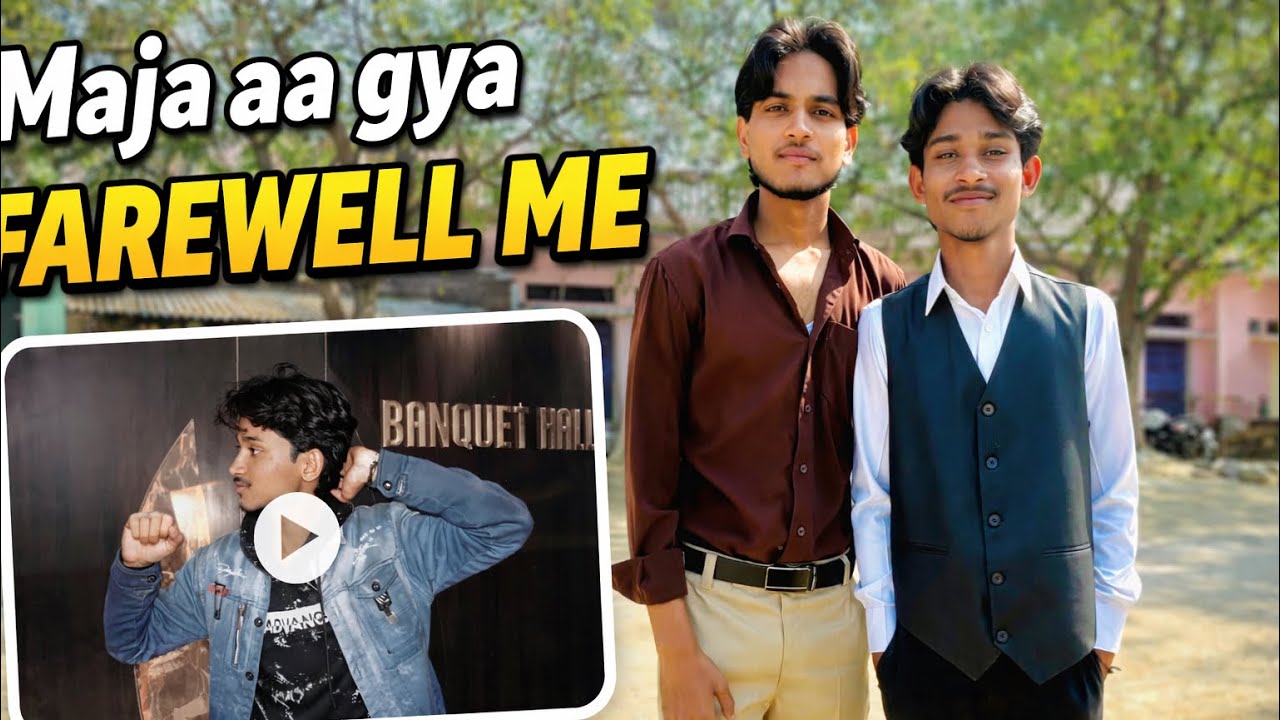 School farewell me rola  + shaadi blog 😍👍🤯