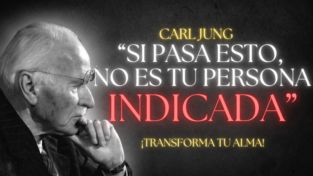 Cuando alguien NO ES PARA TI, lo SABRÁS por ESTA SEÑAL - Carl Jung