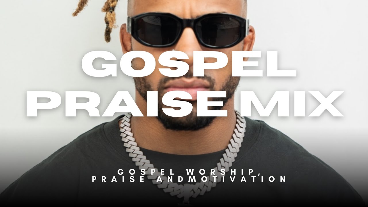 GOSPEL PRAISE MIX | Fred Hammond, Kirk Franklin, Mary Mary, Marvin Sapp, Angela Monae + More