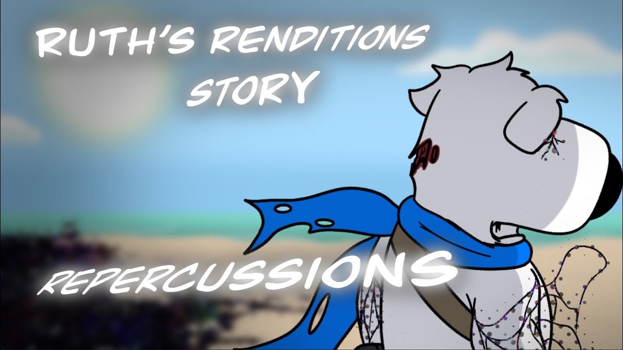 Ruth's Renditions: Story - Repercussions // RR Original