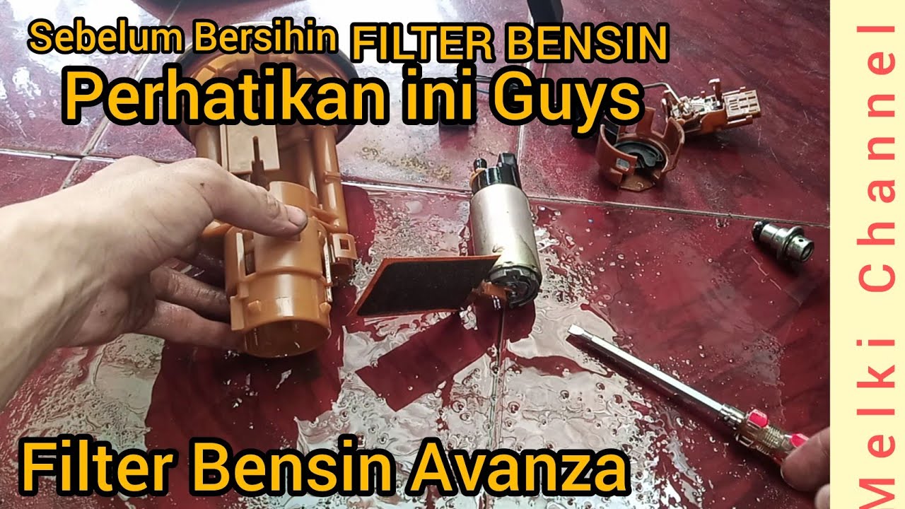 Cara Bersihkan Filter Bensin Avanza, Fuel Pump, Pompa Bensin