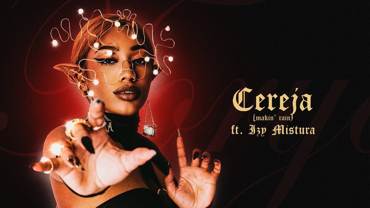 Torya - Cereja (Makin' Rain) ft. Izy Mistura