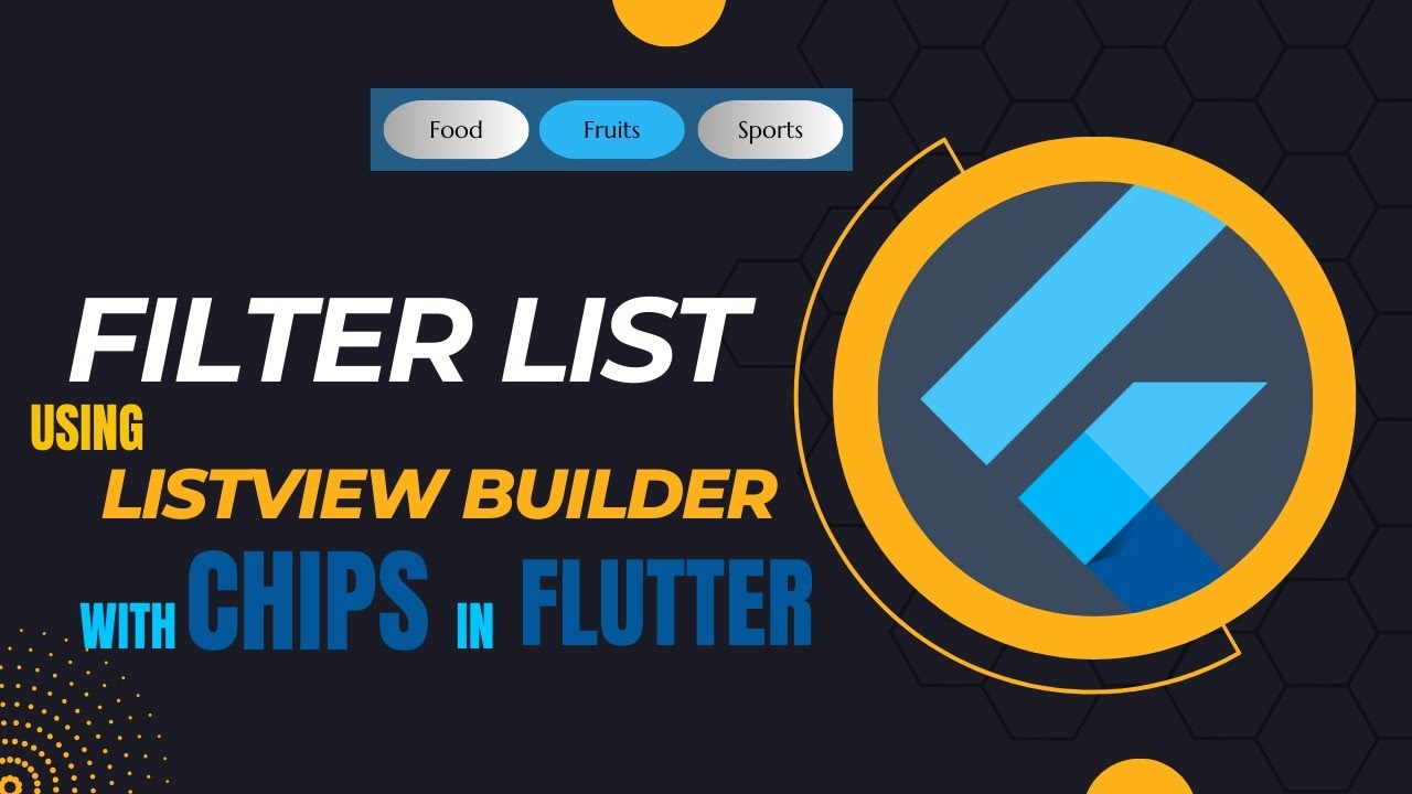 How to Filter List | List View Builder with Chips in Flutter