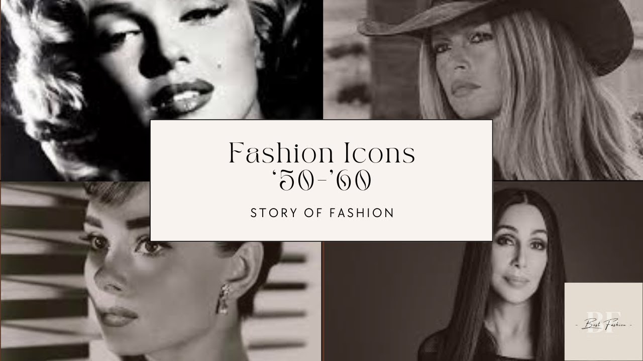 Le icone della moda: anni  '50 - '60