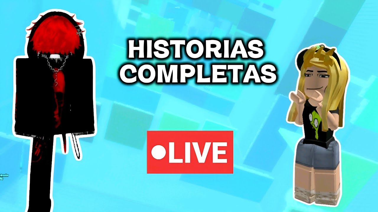HISTORIAS DE ROBLOX 🥵🔥😡 en vivo 😊