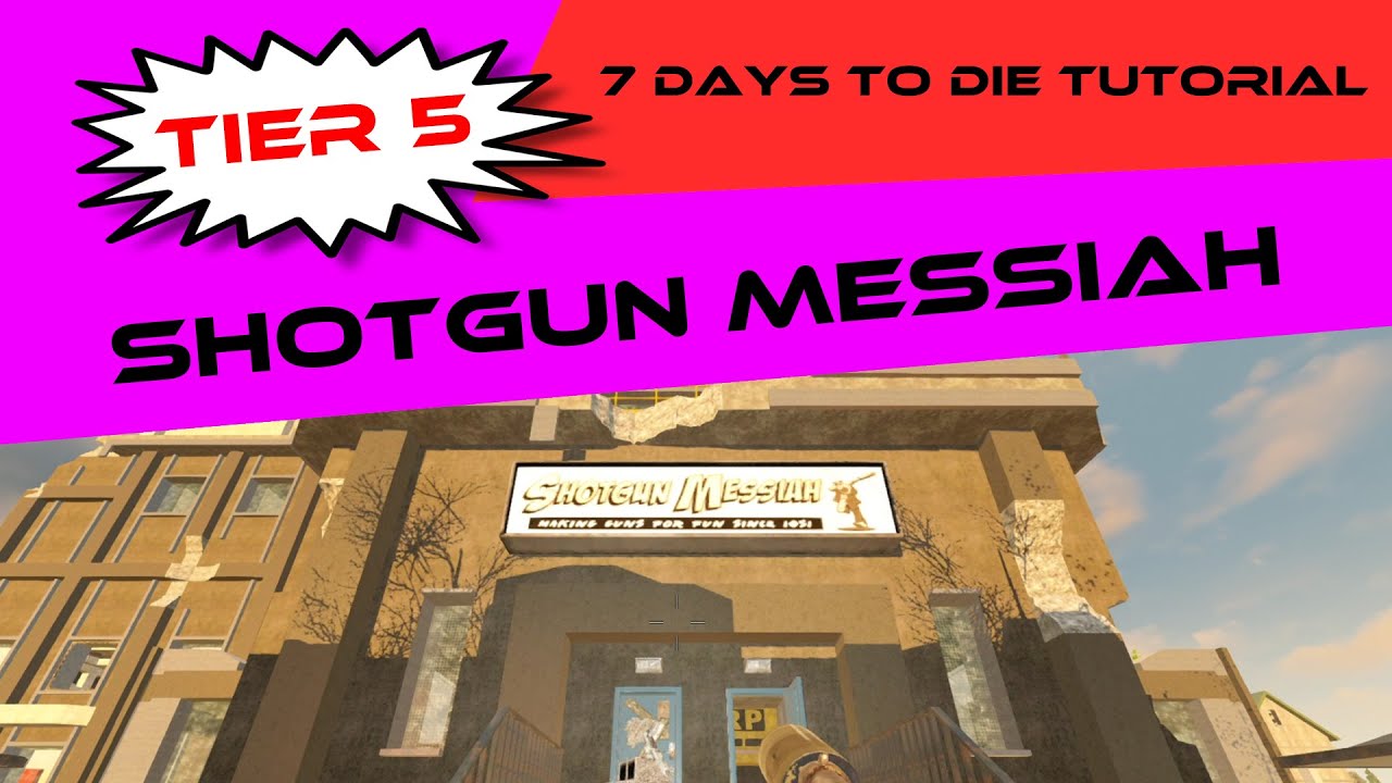 7DTD A19  - Shotgun Messiah Factory Tutorial for Beginners