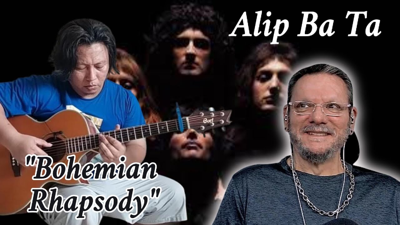 Alip Ba Ta | Queen  (full Bohemian Rhapsody cover) | First Time Reaction.