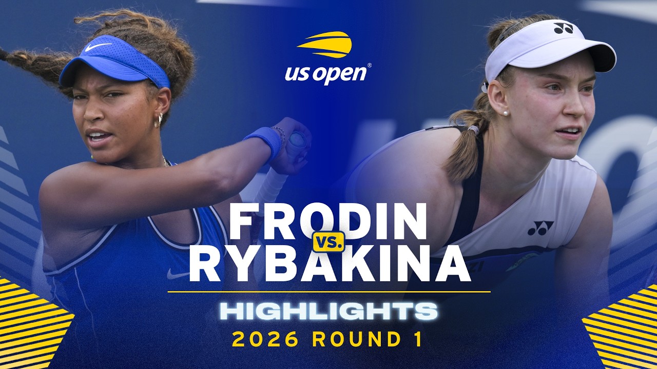 Thea Frodin vs. Elena Rybakina Highlights | 2026 US Open Round 1