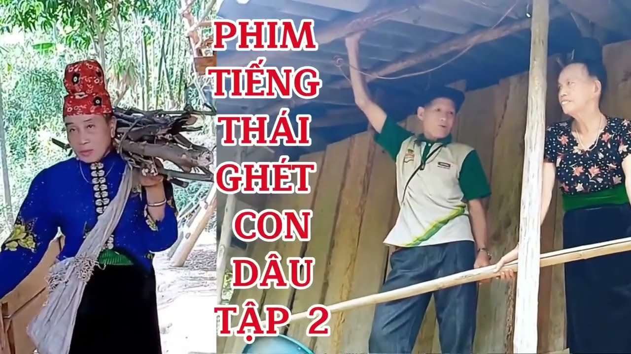 PHIM TIẾNG THÁI TẬP 2.GHÉT CON DÂU 