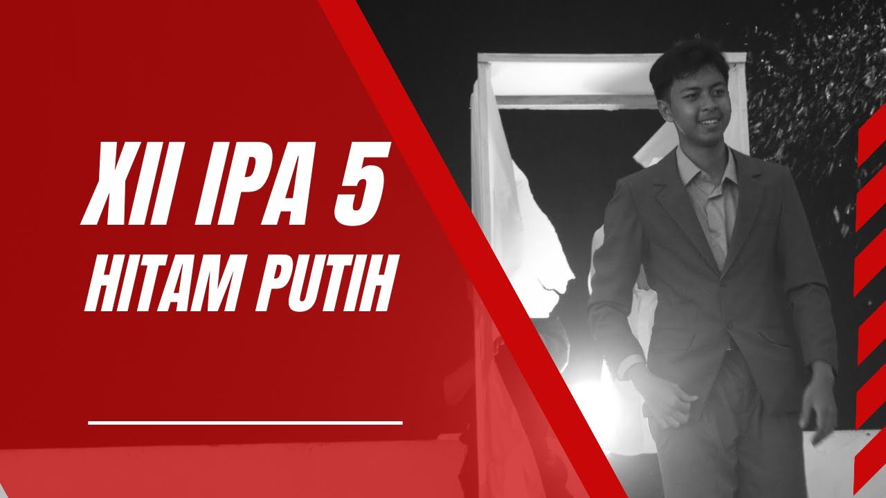 UJIAN PRAKTEK KELAS XII IPA 5 - HITAM PUTIH