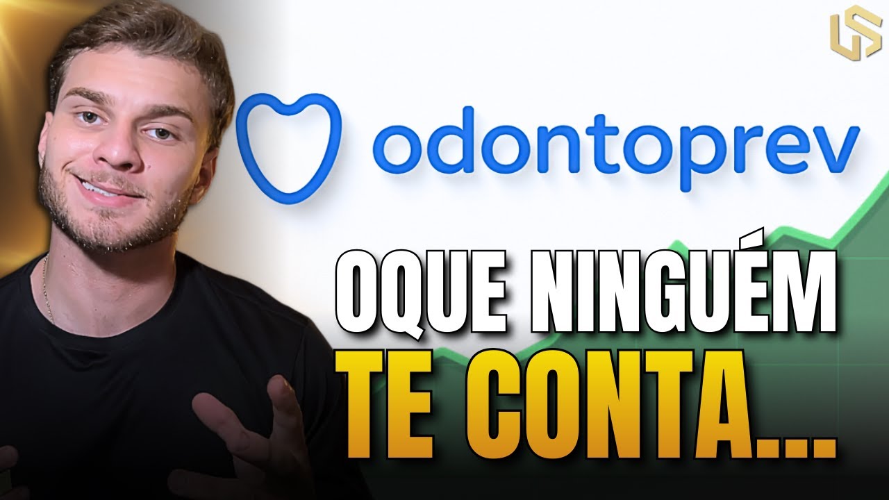 ODPV3 VALE A PENA INVESTIR? AN&Aacute;LISE COMPLETA DAS A&Ccedil;&Otilde;ES DA ODONTOPREV