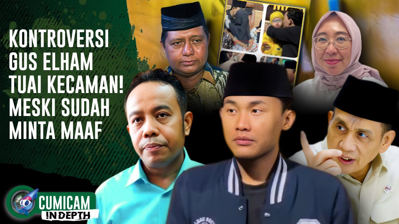 Jejak Kontroversi Video Viral Gus Elham Yahya Dengan Anak Perempuan Tuai Sorotan! | INDEPTH