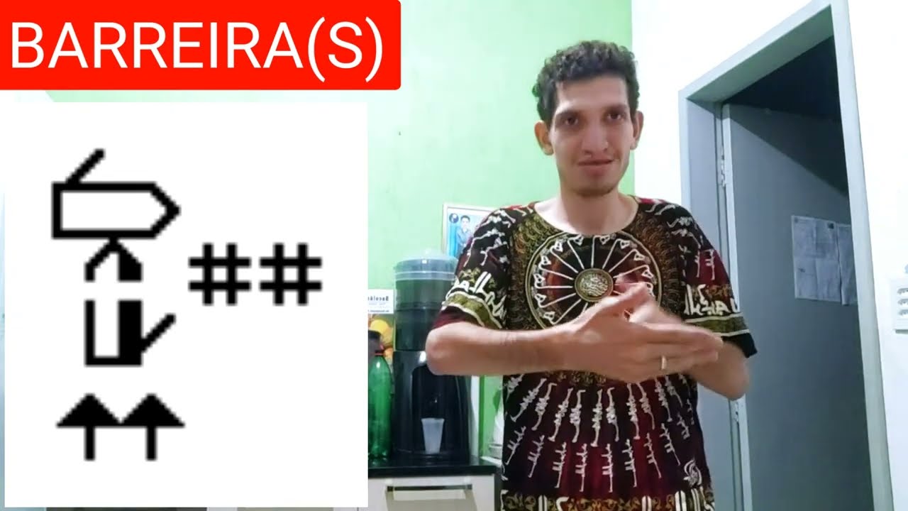 BARREIRA | BARREIRAS - SINAL EM LIBRAS