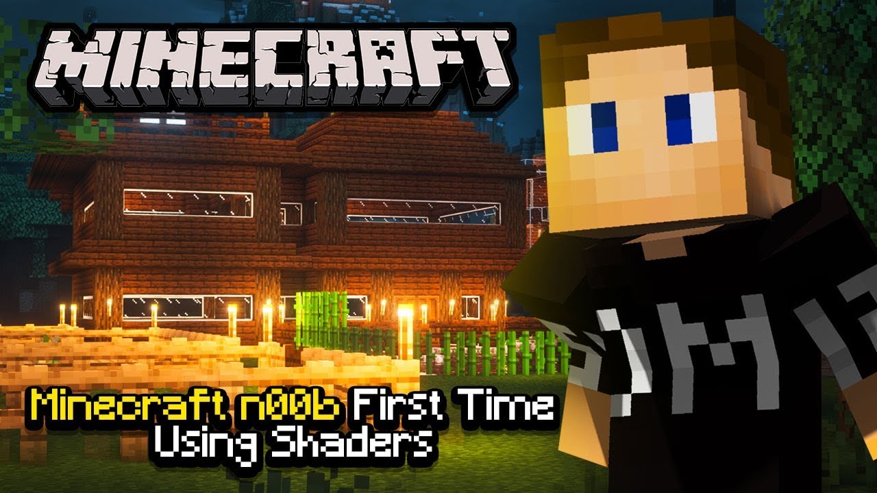 Minecraft n00b Tries Minecraft Shaders For The First Time