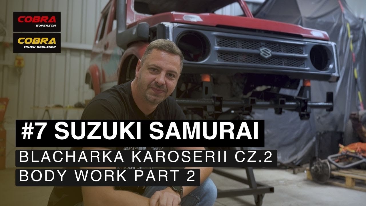 #7 Renowacja Suzuki Samurai - blacharka karoserii cz.2 / COBRA Truck Bedliner, COBRA Superior