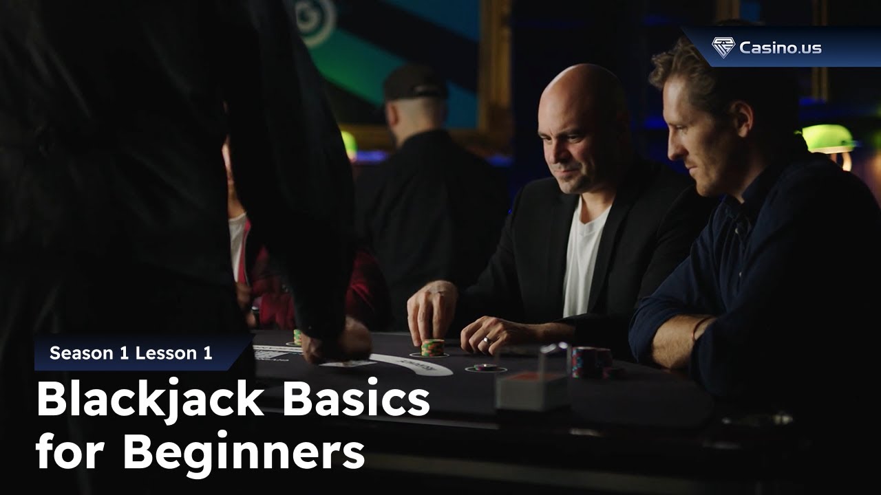 Blackjack basics for beginners (S1L1 - The Blackjack Academy)