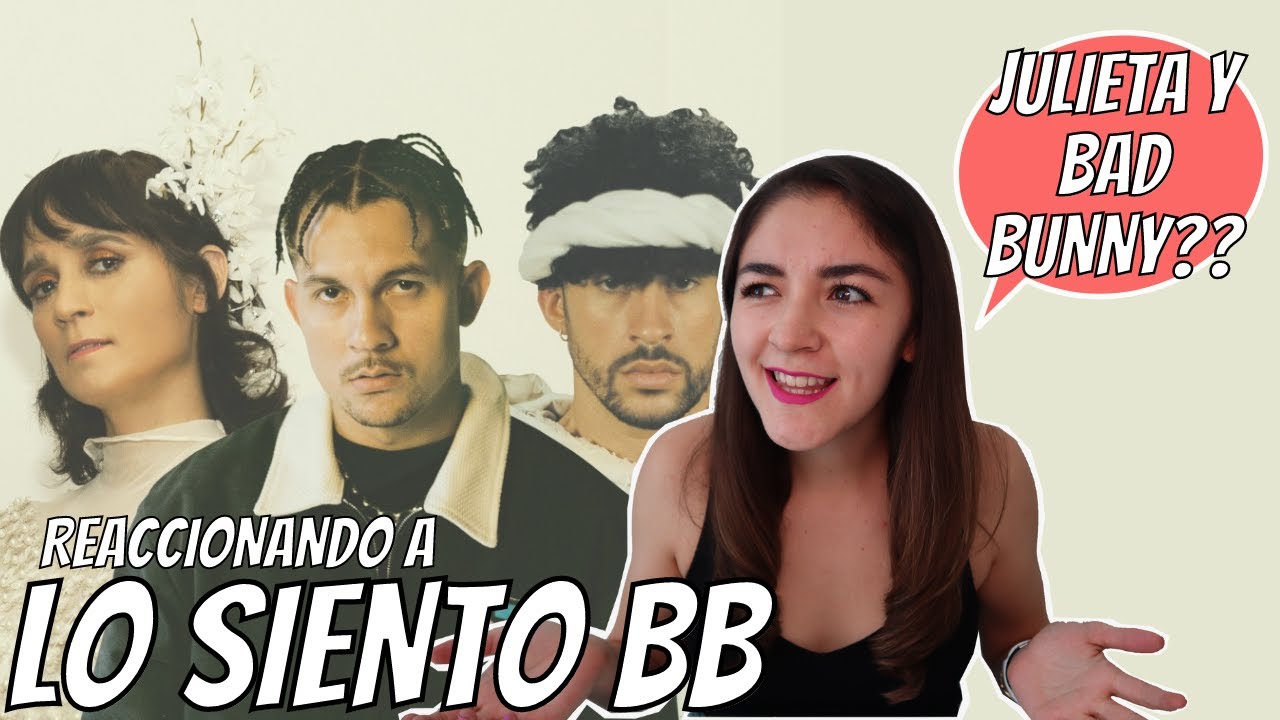 [Reacción] Tainy, Bad Bunny, Julieta Venegas - Lo Siento BB:/ | Ana Paz