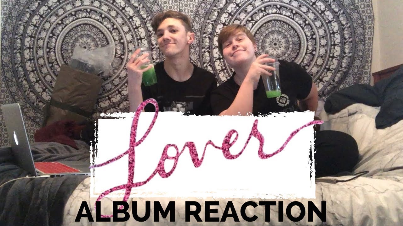 A SWIFTIE AND A NON-SWIFTIE LISTEN TO LOVER | Taylor Swift - Lover Album Reaction