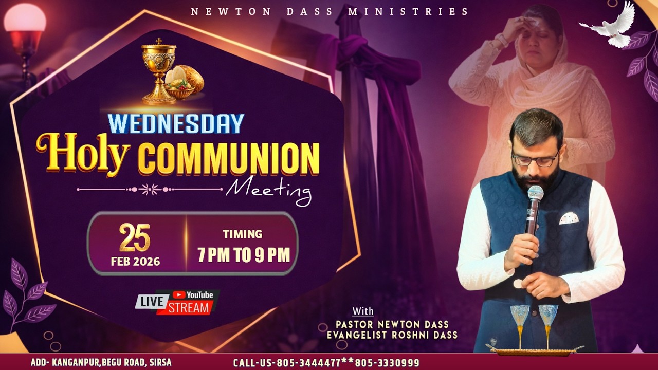 WEDNESDAY HOLY COMMUNION MEETING (25/02/2026) NEWTON DASS MINISTRIES