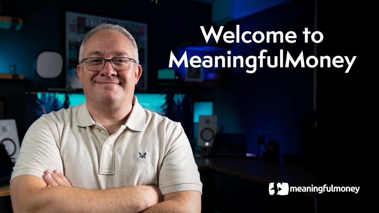Welcome to MeaningfulMoney