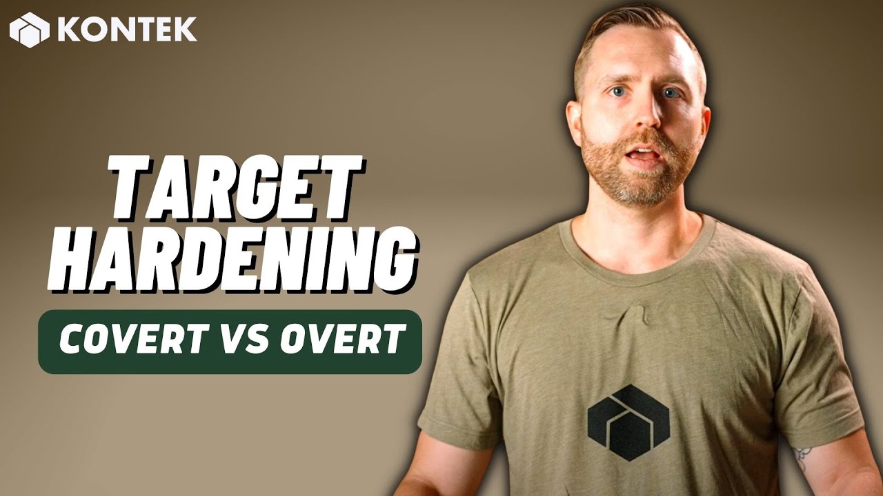 Covert vs Overt Target Hardening