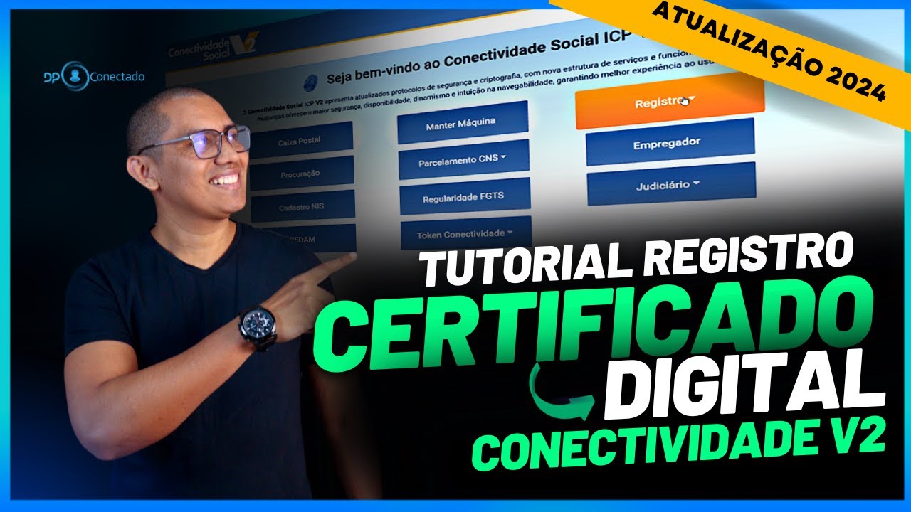 REGISTRO DE CERTIFICADO DIGITAL NO PORTAL DO CONECTIVIDADE V2 | TUTORIAL ATUALIZADO 2024 |