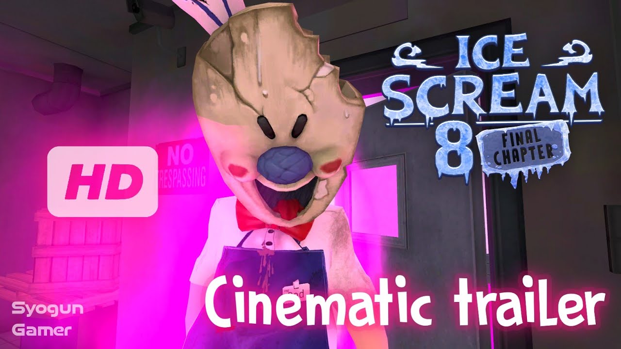 ICE SCREAM 8 UPDATE | CINEMATIC TRAILER