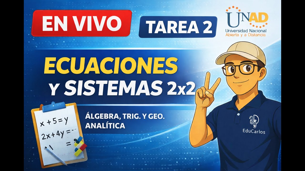 Tarea 2  Álgebra, Trigonometría y Geometría Analítica –Ecuaciones de primer grado UNAD  2026 (16-01)