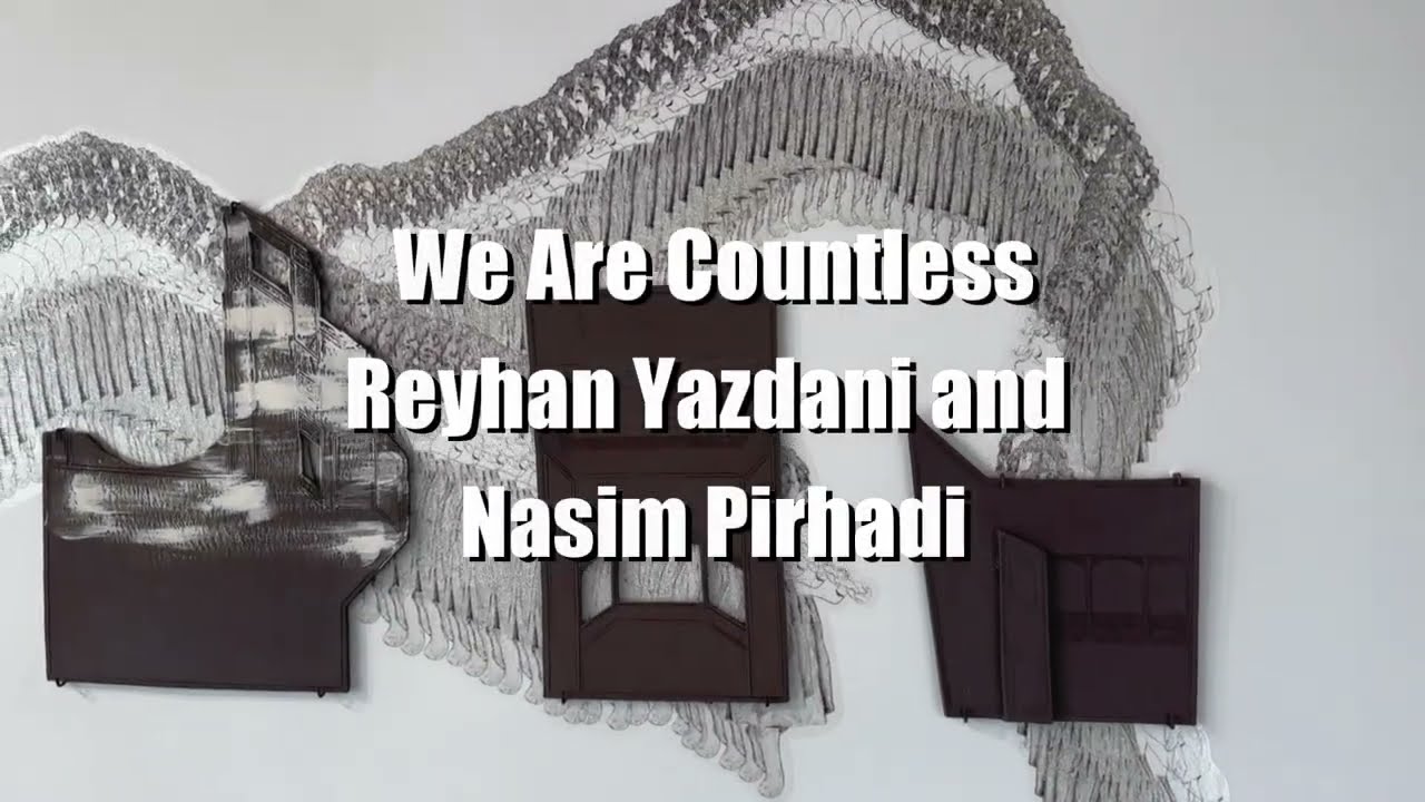 Art Exhibits: 🌟🔮 We Are Countless by Reyhan Yazdani and Nasim Pirhadi at Kelowna Art Gallery