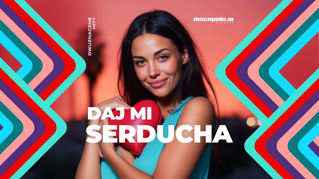Daj mi serducha - DISCOPOLO.AI | Dwuznaczne Hity