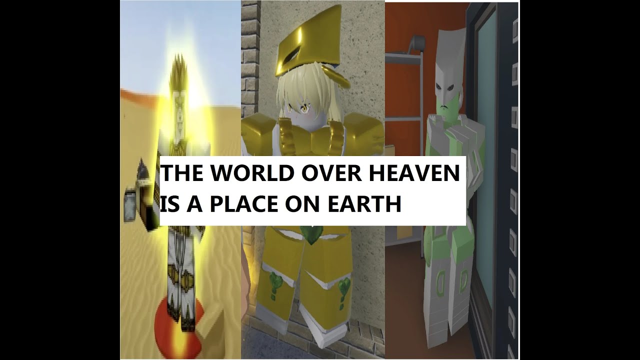 Over Heaven Is a Place On Earth