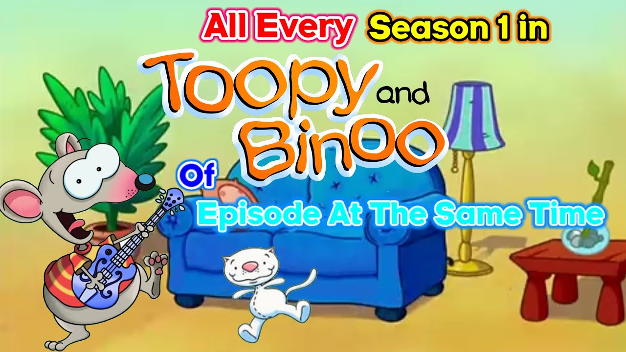 All 104 Episodes of Toopy and Binoo At The Same Time (link for the @МаксимБородин-ы1д)