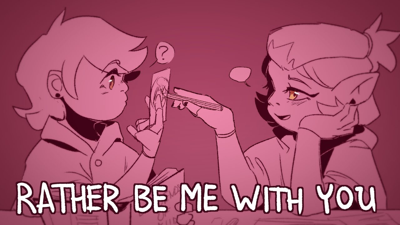 I’d Rather Be Me With You - TOH animatic