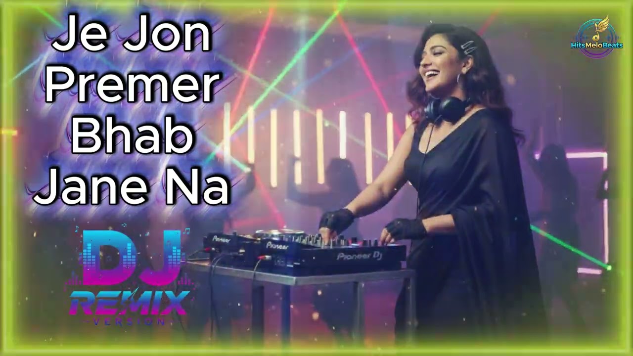 Je Jon Premer Bhab Jane Na | Female DJ Remix Version | Bangla Folk Remix 2026