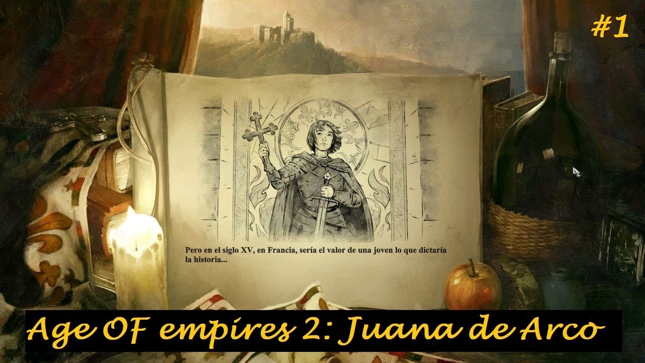 AoE2 - Juana de Arco (Misiones 1 y 2)