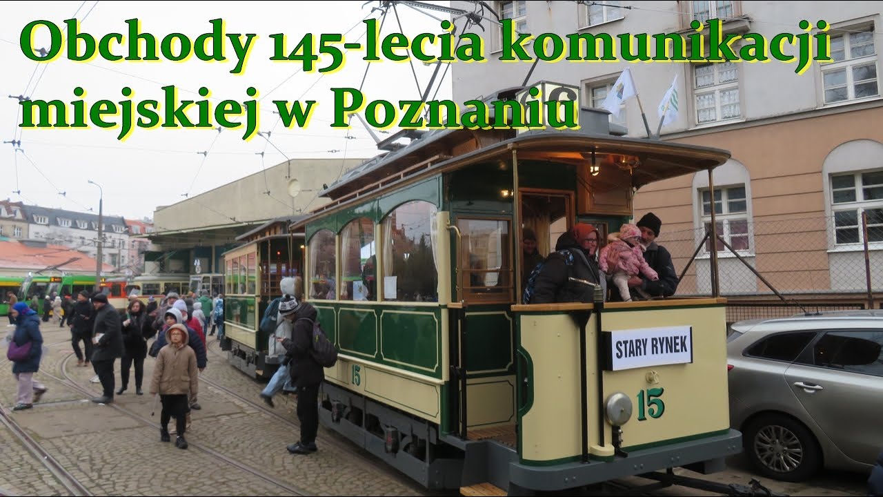 Obchody 145 lecia komunikacji miejskiej w Poznaniu