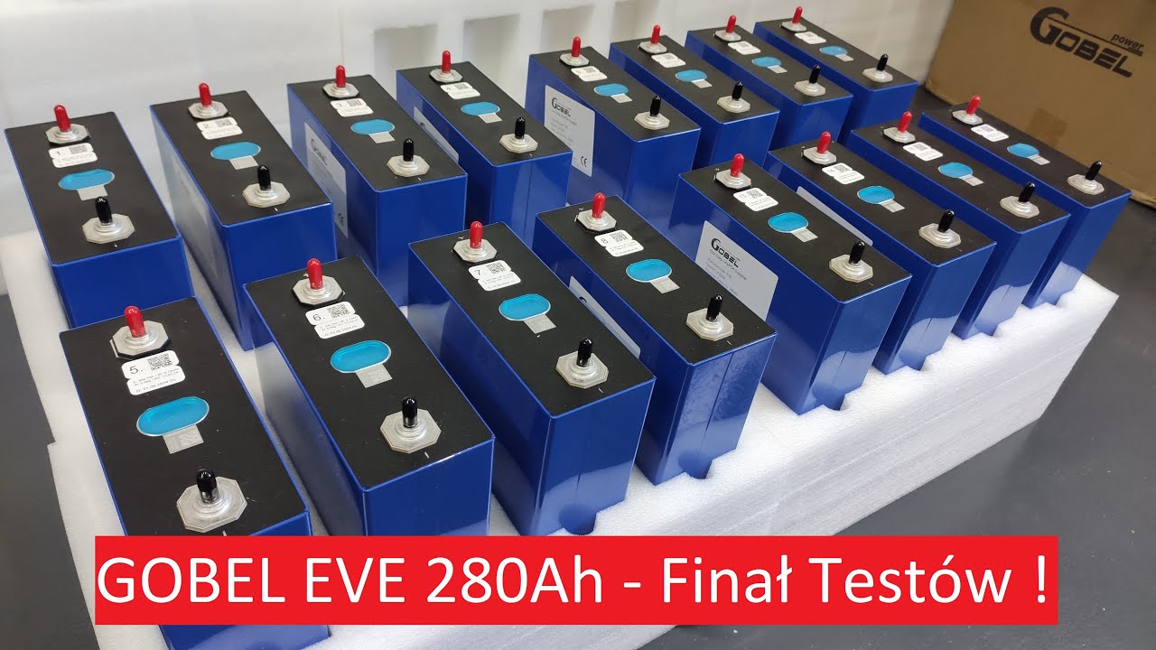 GOBEL EVE 280Ah V3 - Podsumowanie Testu Ogniw #gobel #lfp #powerwall
