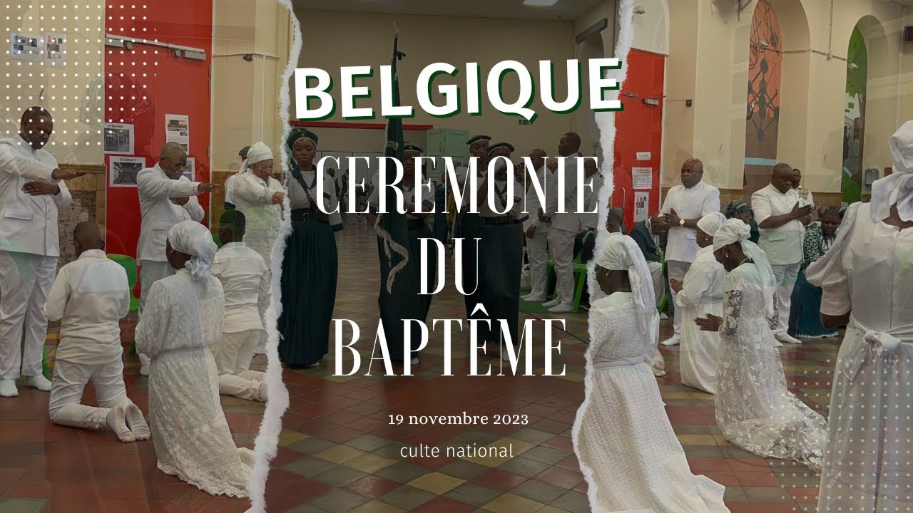 Baptême Kimbanguiste BELGIQUE