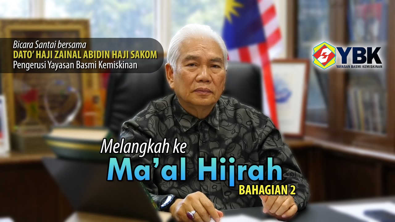 Bicara Pengerusi YBK - Melangkah Ke Ma'al Hijrah (Bahagian 2)