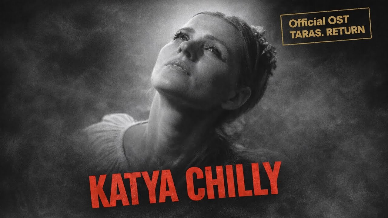 Katya Chilly – “Teche Richka” | Offisiell OST: TARAS. RETURN (musikkvideo regi: Oleksiy Shaparev)