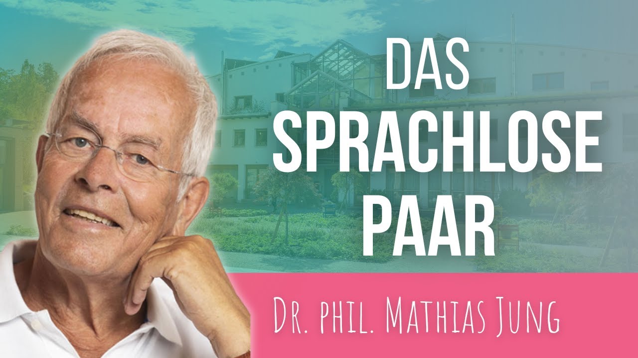 Das sprachlose Paar | Die Gesundheitsberater | Dr. phil. Mathias Jung