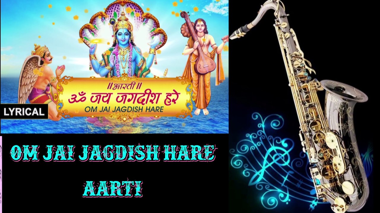 581:- OM JAI JAGDISH HARE AARTI on Saxophone by Suhel Saxophonist