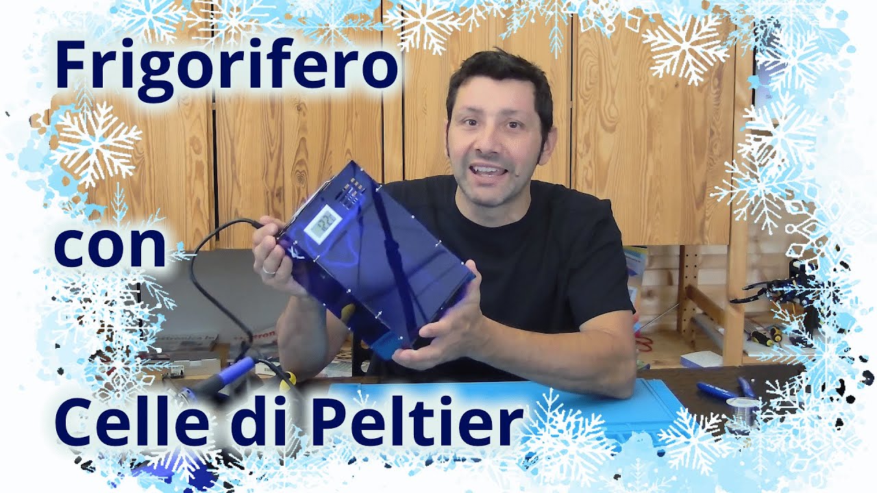 Tutorial - Frigorifero Portatile con Cella di Peltier: Funzionamento e Montaggio